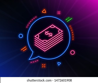 Cash money line icon. Neon laser lights. Banking currency sign. Dollar or USD symbol. Glow laser speech bubble. Neon lights chat bubble. Banner badge with dollar icon. Vector