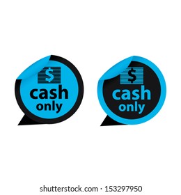 Cash only caution blue sky sign, sticker, label, icon and symbol set. Vector