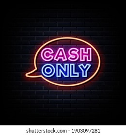 Cash Only Neon Signs Style Text Vector