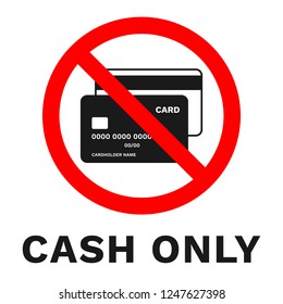 CASH ONLY sign. Sticker with inscription. Vector.