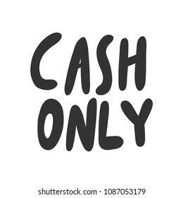 Cash Only Images, Stock Photos & Vectors | Shutterstock