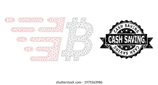 Cash Saving corroded seal print and vector bitcoin mesh model. Black stamp seal contains Cash Saving caption inside ribbon and rosette. Abstract flat mesh bitcoin, built from flat mesh.