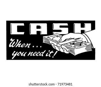 Cash When You Need It 2 - Retro Ad Art Banner