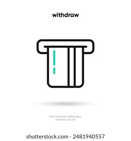 Cash withdraw thin line icon on the white background. Money, pay, payment,  cash operations, currency, exchange, savings, bank cards, currency, banking icons