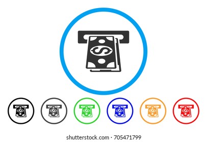 Cash Withdraw vector rounded icon. Image style is a flat gray icon symbol inside a blue circle. Additional color variants are gray, black, blue, green, red, orange.