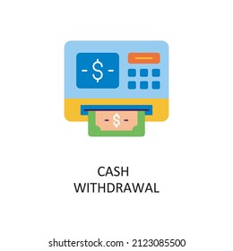 Cash Withdrawal Vector Flat Icon Design illustration. Banking and Payment Symbol on White background EPS 10 File