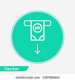 Cash withdrawal vector icon sign symbol