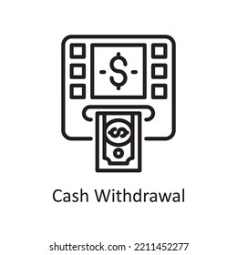 Cash Withdrawal Vector Outline Icon Design illustration. Banking and Payment Symbol on White background EPS 10 File