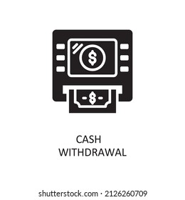 Cash Withdrawal Vector Solid Icon Design illustration. Banking and Payment Symbol on White background EPS 10 File