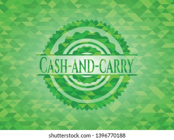 Cash-and-carry green emblem with mosaic background. Vector Illustration. Detailed.