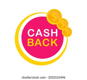 Cashback Badge. Money Back Logo Template. Bonus Cash Back Icon. Refund Money Service For Partner Program. Vector Illustration.