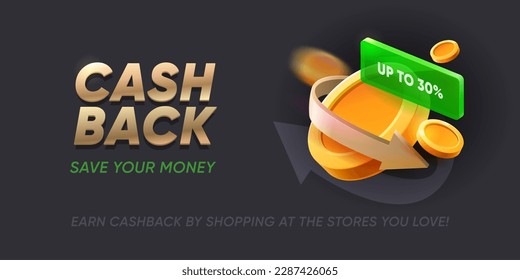 Cashback banner with coins and arrows indicating savings or rewards. Vector promotional background for financial offers, loyalty or shopping programs, cash back services and apps for saving money