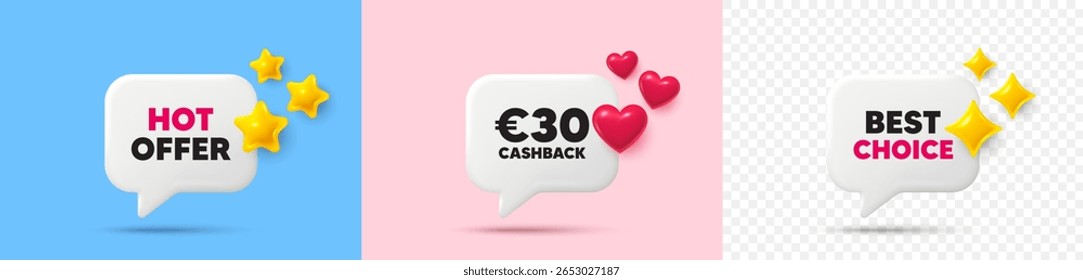 Burbuja de discurso de chat de devolución de dinero. Estrellas 3D, destellos, corazones chatean burbujas. 30 Eur de reembolso. Letrero de oferta de devolución de dinero. Símbolo promocional de devolución de dinero. Oferta caliente, la mejor etiqueta de la opción. Vector