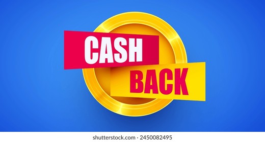 Cashback icon with golden coin. Cashback or money back label. Vector illustration