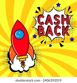 Cashback in pop-art style.Cash back pop art comic style. Vector cartoon illustration explosions. Comics Symbol, sticker tag, special offer label