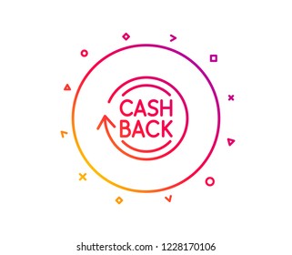 Cashback service line icon. Money transfer sign. Rotation arrow symbol. Gradient pattern line button. Cashback icon design. Geometric shapes. Vector