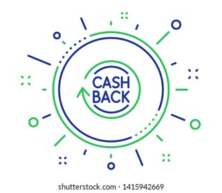 Cashback service line icon. Money transfer sign. Rotation arrow symbol. Quality design elements. Technology cashback button. Editable stroke. Vector