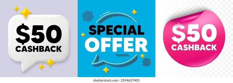 Cashback speech bubble. 3d sparkles chat, Paper sticker. 50 Usd cashback. Money back offer sign. Cash back promo symbol. Special offer bubble. Halftone dots pattern. Vector