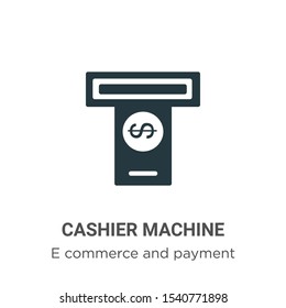 Cashier machine vector icon on white background. Flat vector cashier machine icon symbol sign from modern e commerce and payment collection for mobile concept and web apps design.