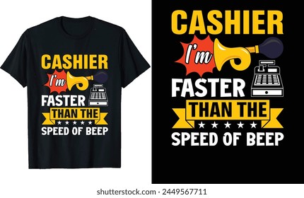 Cashier T Shirt Design or cashier vector, cashier elements, poster, banker t shirt design, accountant t-shirt design 