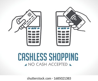 Cashless purchases - no cash accepted - shopping concept - cell phone and card payment only