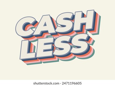 Sin efectivo. Diseño de efectos de texto en estilo 3D con buenos colores