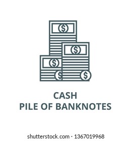 Cash,pile of banknotes line icon, vector. Cash,pile of banknotes outline sign, concept symbol, flat illustration