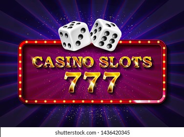 Casino 777 sign with golden dices. Graphic elements for banner. Vector illustration.