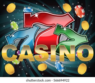 Casino background with golden coins chips and luck seven sign