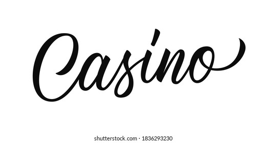 Casino. Hand drawn lettering. Creative typography for your design. Vector illustration.