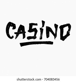 Casino. Ink hand lettering. Modern brush calligraphy. Handwritten phrase. Inspiration graphic design typography element. Rough simple vector sign.