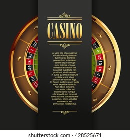 Casino logo poster background or flyer. Casino invitation or banner template with Roulette Wheel. Game design. Playing casino games. Vector illustration.