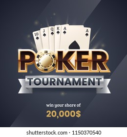 Casino Poker Tournament Banner. Gold Text With A Playing Chip And Cards. Royal Flush Poker Combination. Applicable For Promotion Ticket, Flyer. Vector Illustration.