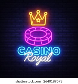 Casino Royal neon text with crown and poker chip glowing in pink, yellow and blue, elegant script and bold font combo on dark brick wall.