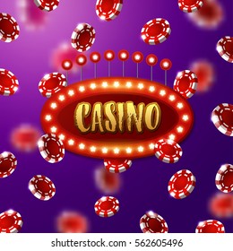 Casino sign with  Glowing star Lights. background of  falling  chips    