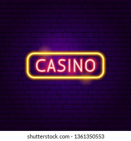 Casino Sign Neon Label. Vector Illustration of Game Promotion.