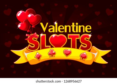 Casino slots, banner Casino slots, banner of St.Valentine, background game screensaver. Vector illustration