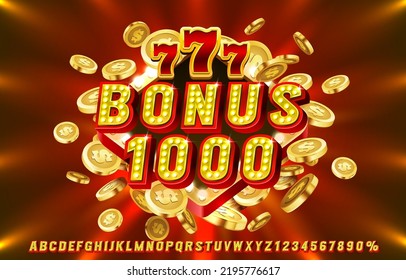 Casino winner bonus, alphabet fortune bonus 1000, 777 win banner. Vector illustration