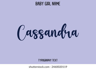 Cassandra Woman's Name Cursive Hand Drawn Lettering Vector Typography Text
