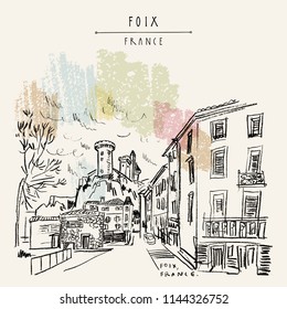 Castle in Foix, Occitanie, France (Chateau des Comtes de Foix). View from town. Hand drawing in retro style. Travel sketch. Vintage hand drawn touristic postcard, poster or book illustration in vector