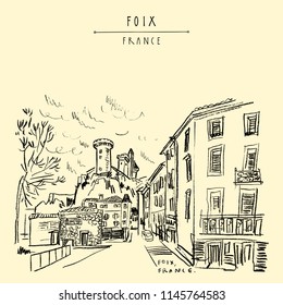 Castle in Foix, Occitanie, France (Chateau des Comtes de Foix). View from town. Hand drawing in retro style. Travel sketch. Vintage hand drawn touristic postcard, poster or book illustration in vector