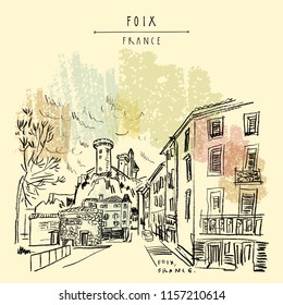 Castle in Foix, Occitanie, France (Chateau des Comtes de Foix). View from town. Hand drawing in retro style. Travel sketch. Vintage hand drawn touristic postcard, poster or book illustration in vector