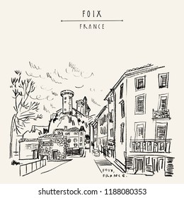 Castle in Foix, Occitanie, France (Chateau des Comtes de Foix). View from town. Hand drawing in retro style. Travel sketch. Vintage hand drawn touristic postcard, poster or book illustration in vector