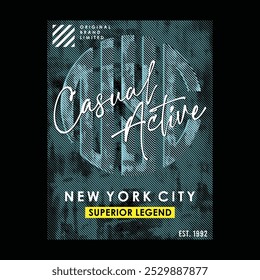 casual active by New York City. typography design for t-shirt, banner and posters