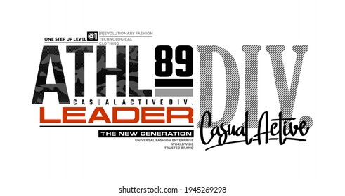 Casual active division, modern and stylish typography slogan. Abstract design with the camouflage and the lines style. Vector print tee shirt, typography, poster. Global swatches.