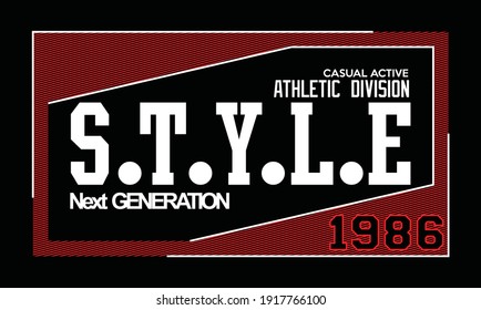 casual active Style.Vintage and typography design in vector illustration.Clothing,t-shirt,apparel and other uses.Eps10