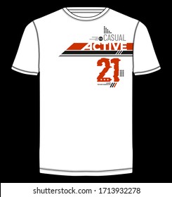 Casual active stylish typography slogan for t-shirt. Abstract design with the lines style. Vector print, typography, poster. Global swatches.