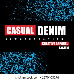 Casual Denim typography design t-shirt print vector illustration 