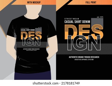 Casual design typography with t-shirt mockup, vector illustration