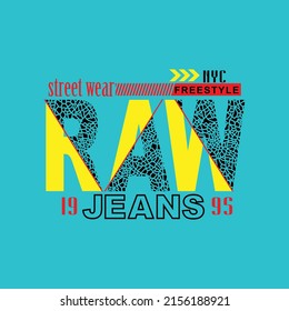 casual raw denim nyc fashion Premium Vector illustration of a text graphic. suitable screen printing and DTF for the design boy outfit of t-shirts print, shirts, hoodies baba suit, kids cottons, etc.